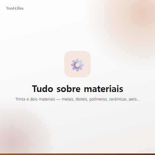 Tudo sobre materiais